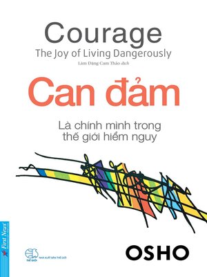 cover image of Can Đảm--Là Chính Mình Trong Thế Giới Hiểm Nguy